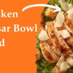 Easy Chicken Caesar Bowl Salad