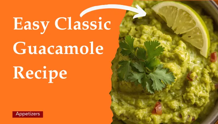 Easy Classic Guacamole Recipe